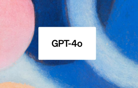 Новейший GPT-4o уже доступен пользователям. Что нужно знать