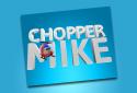 Chopper Mike screenshot 15