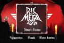 Die For Metal Again screenshot 13