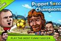 Puppet Soccer Champions- лига screenshot 1