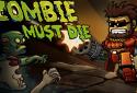 Zombie Must Die screenshot 1