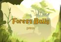 Forest Bully screenshot 1
