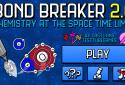 Bond Breaker screenshot 1