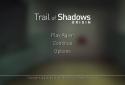Trail of Shadows: Origin screenshot 1