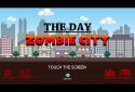 The Day - Zombie City screenshot 15