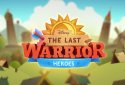 The Last Warrior: Heroes screenshot 1