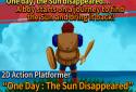One Day : The Sun Disappeared screenshot 1