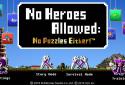 No Heroes Allowed:No Puzzles Either!G screenshot 1