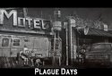 Plague Days screenshot 2