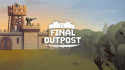 Final Outpost screenshot 1