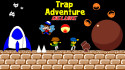 Trap Adventure Deluxe screenshot 1