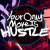 Your Only Move Is HUSTLE
